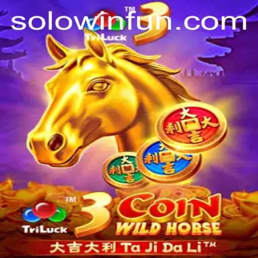 Exploring the Exciting World of 3CoinWildHorse and the Thrill of SOLOWIN