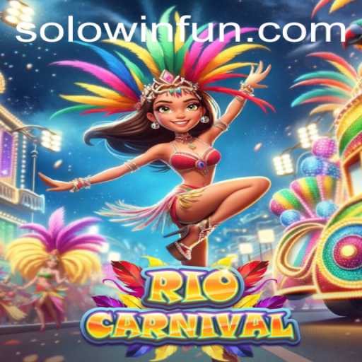 Experience the Vibrant World of 'RioCarnival' with SOLOWIN: A New Gaming Sensation