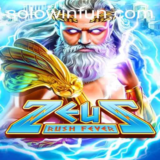 ZeusRushFever Game: Conquer Olympus with the SOLOWIN Strategy